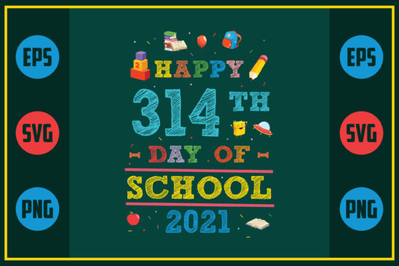 Happy 314th Day of School Graphics for Creative Publishing