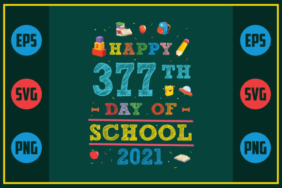 Happy 377th Day of School 2021 Embroidery Design Review