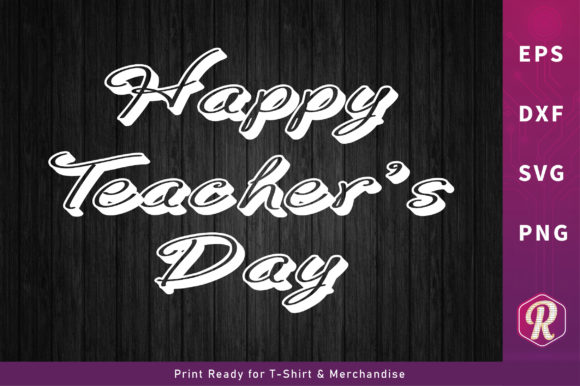 Happy Teacher’s Day T-Shirts: A Versatile Graphic Design Asset for Local Business Branding
