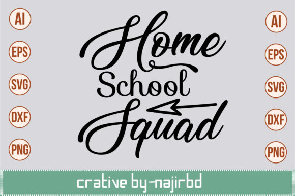 Home School Squad Graphics for Crafting and Small Business Projects