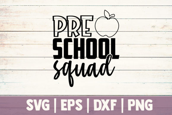 Pre School Squead Graphics for Crafts Enthusiasts