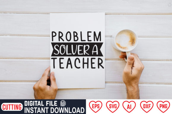 Problem Solver a Teacher – A Versatile Graphic Design Asset for Crafts
