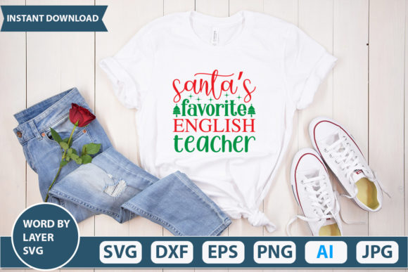 Santa’s Favorite English Teacher: A Graphic Design Asset for Crafts and Seasonal Branding