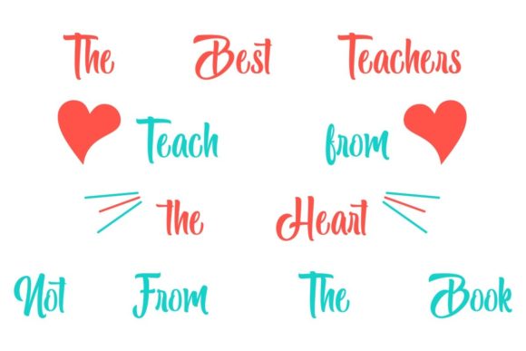 The Best Teacher Teach from Heart
